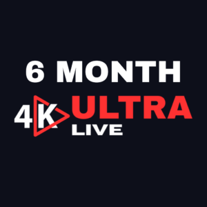 6 Month UltraLive4k